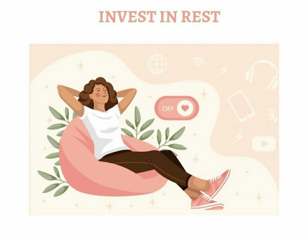 Invest in Rest | Why is investing in Rest or relaxation as important as money? | find out